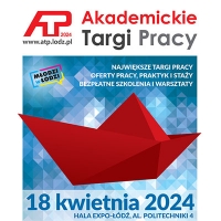 Zapraszamy na Akademickie Targi Pracy w Łodzi!