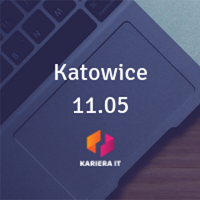 Kariera IT w Katowicach 11 maj 2019