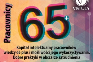 Konferencja: Kapitał intelektualny pracowników wiedzy 65+