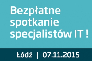 Bezpłatne targi KARIERA IT w Łodzi - 07.11.2015