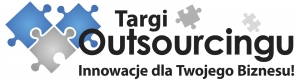 Targi Outsourcingu - Innowacje dla Twojego biznesu