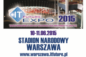  II edycja IT Future Expo 2015! Już wkrótce!