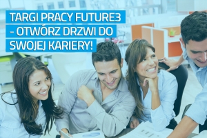Targi pracy dla branży IT - Future3, Gdańsk 2016